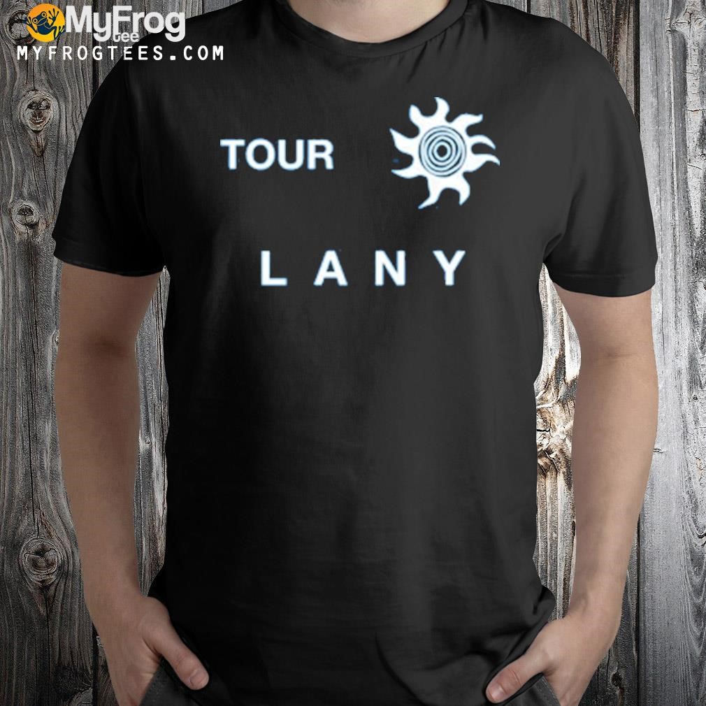 Lany tour summer forever shirt