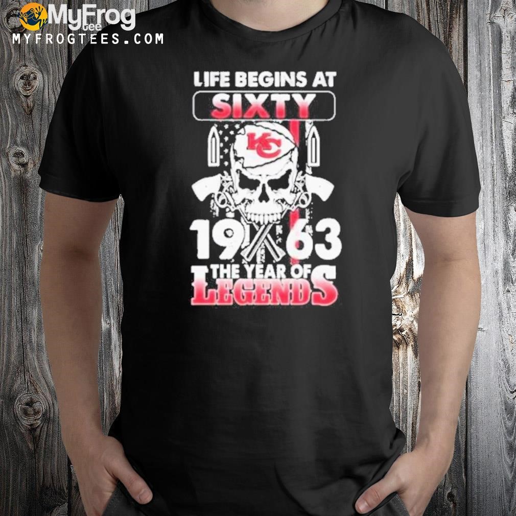 Life Begins At Sixty Kansas City Chiefs 1963 The Years Of Legends shirt