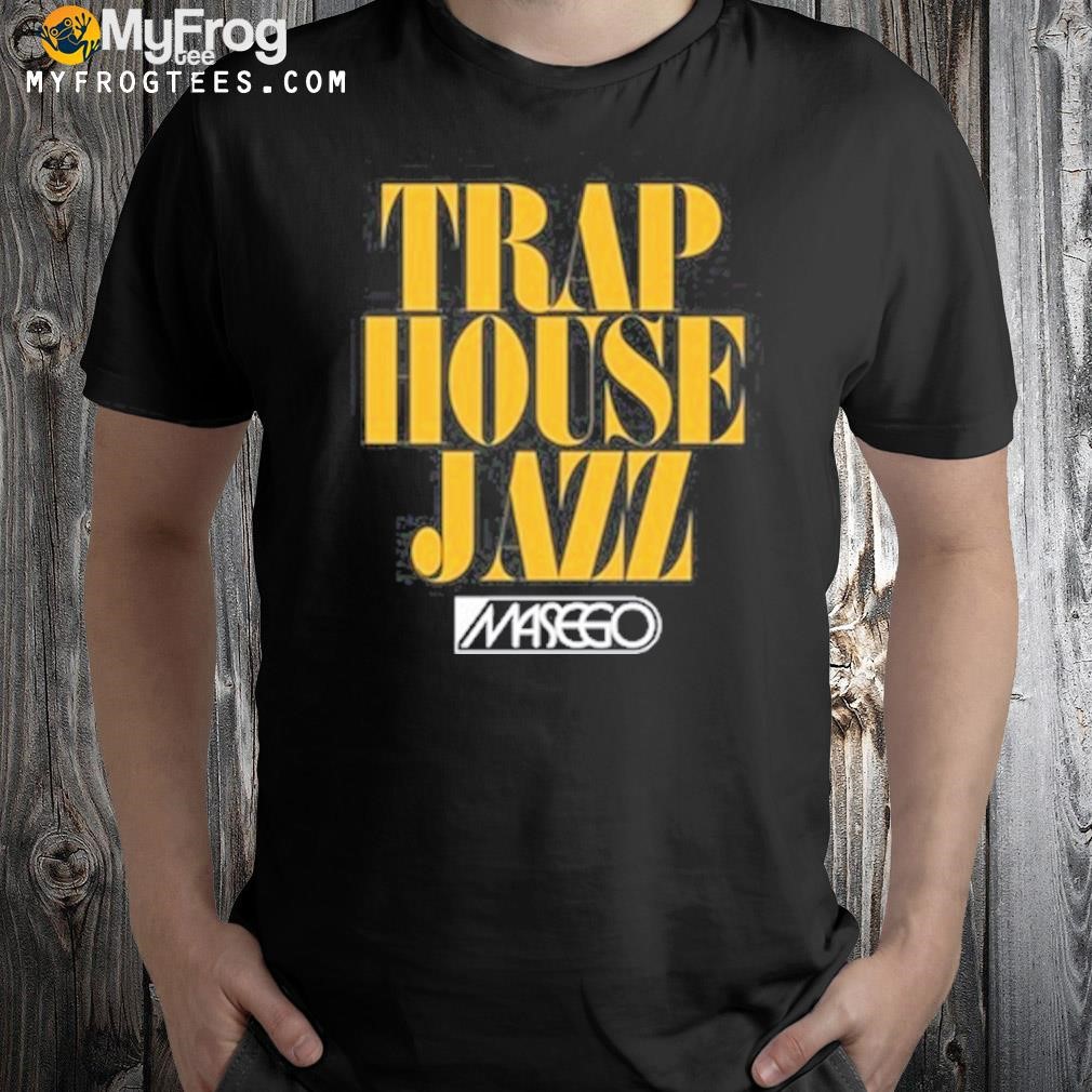 Masego trap house jazz shirt