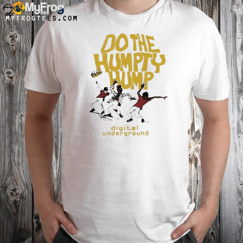 Official Do The Humpty Hump Digital Underground T-shirt
