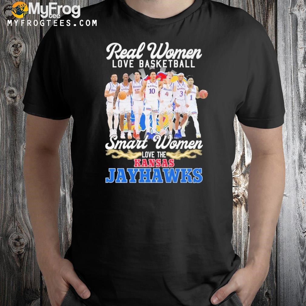 Real women love basketball smart women love the Kansas jayhawks team players 2023 t-shirt