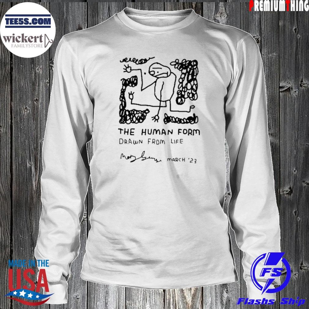 The Human Form Drawn From Life March 23 Shirt LongSleeve.jpg