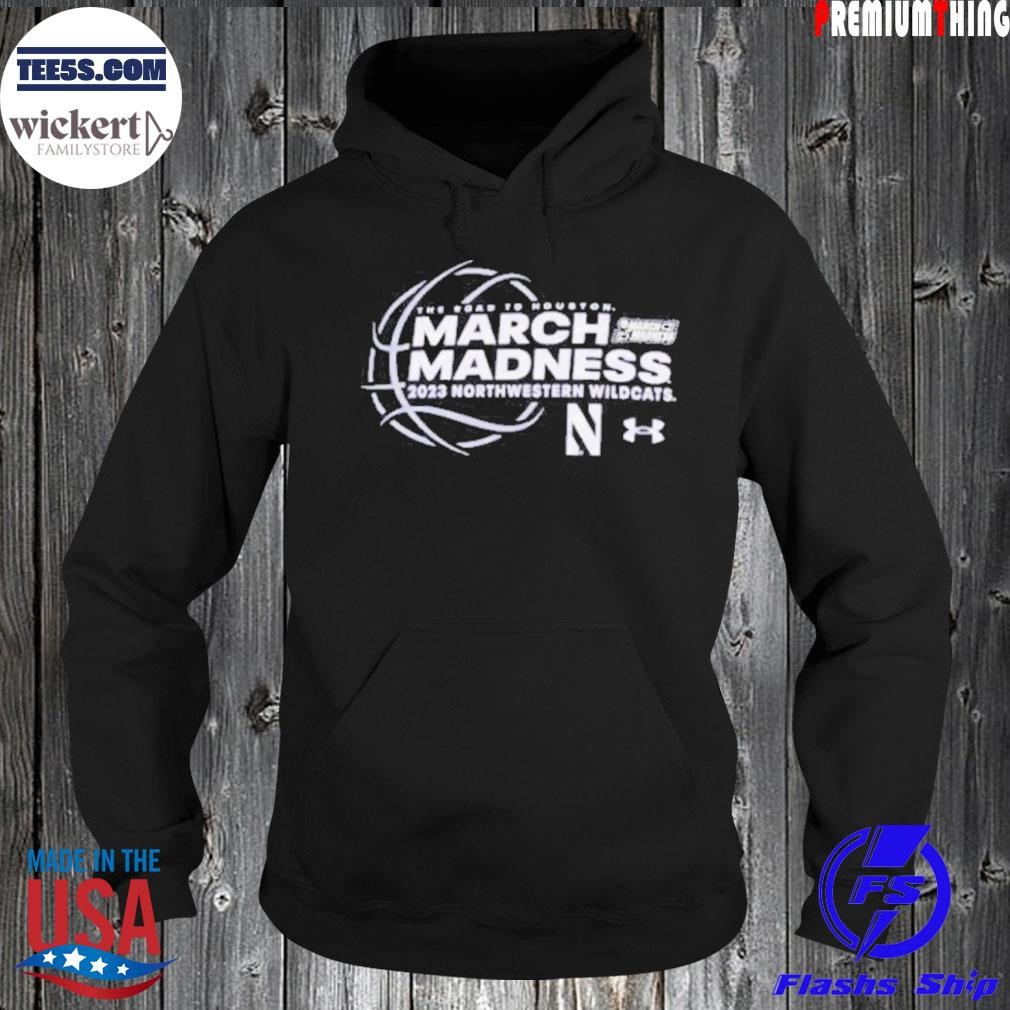 The Road To Houston March Madness 2023 Northwestern Wildcats shirt Hoodie.jpg