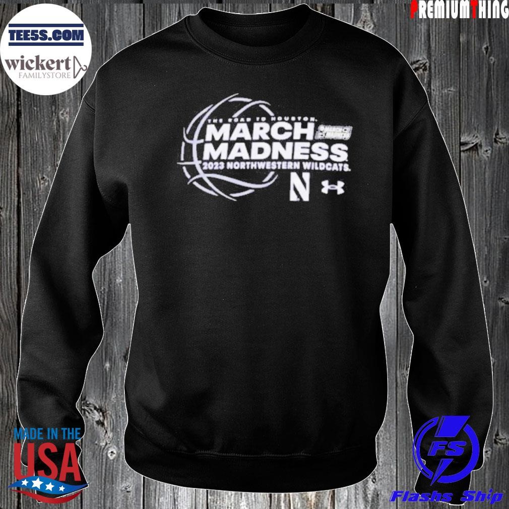 The Road To Houston March Madness 2023 Northwestern Wildcats shirt Sweater.jpg