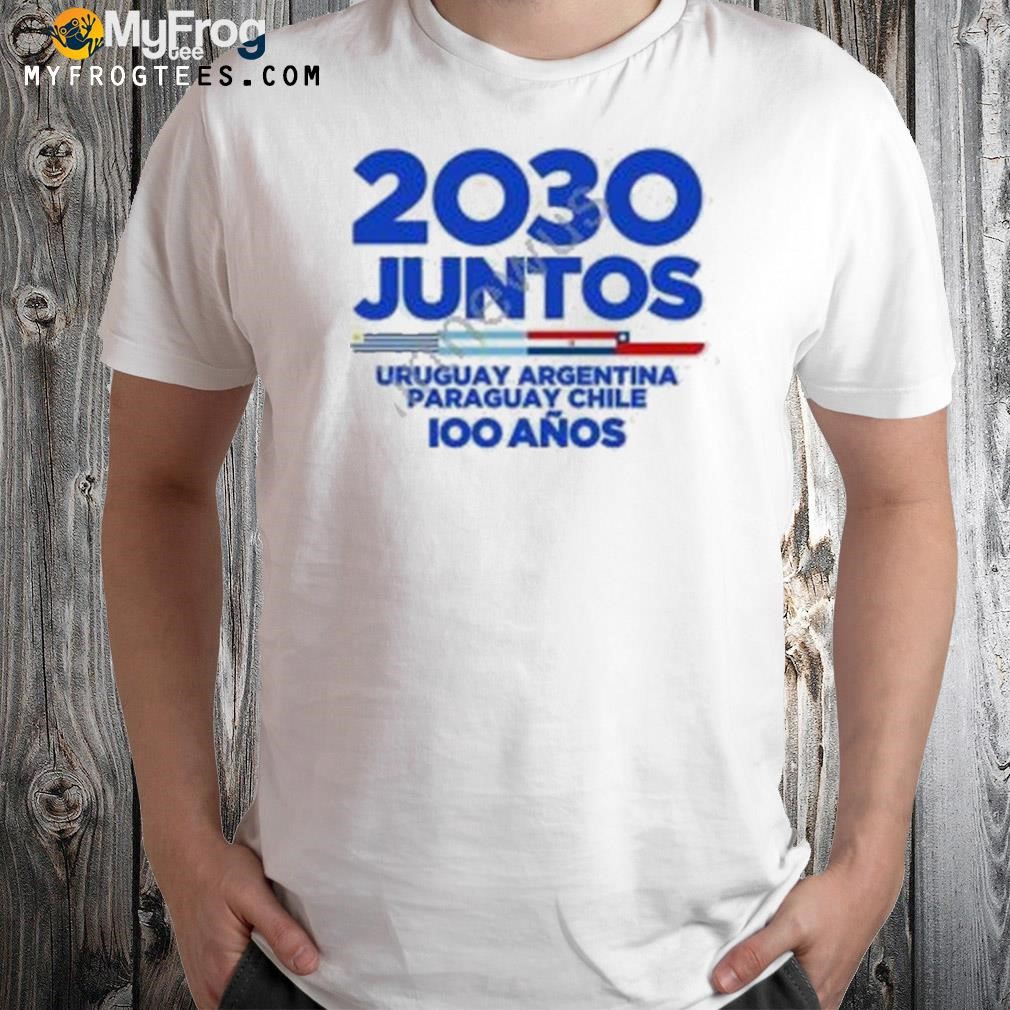 World cup 2030 juntos Uruguay Argentina Paraguay Chile shirt