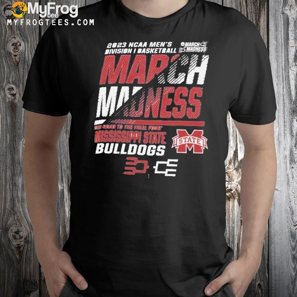 Mississippi State Men’s Basketball 2023 Ncaa March Madness The Road To Final Four Shirt