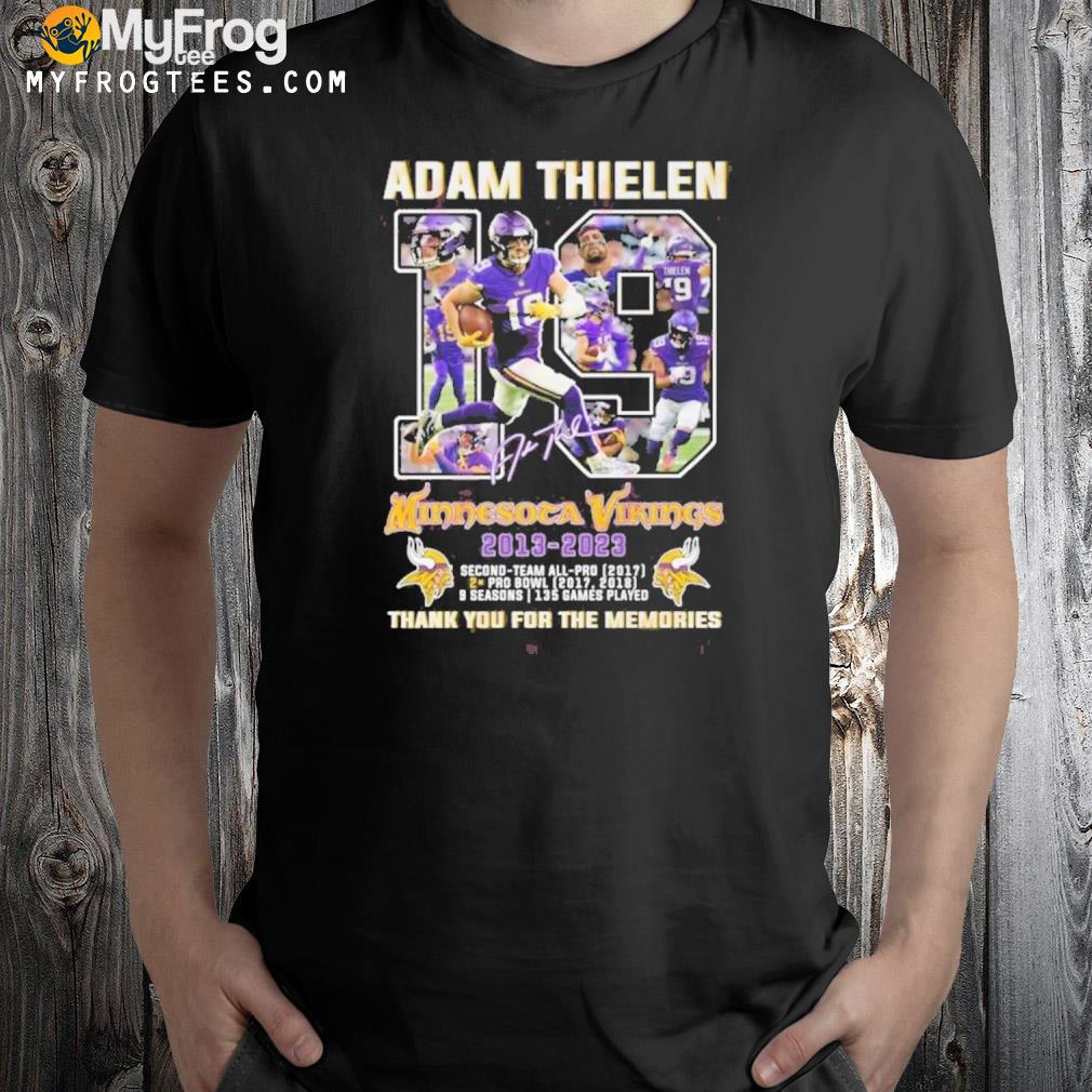 Thank you for the memories adam thielen 19 Minnesota vikings 2013 2023 shirt