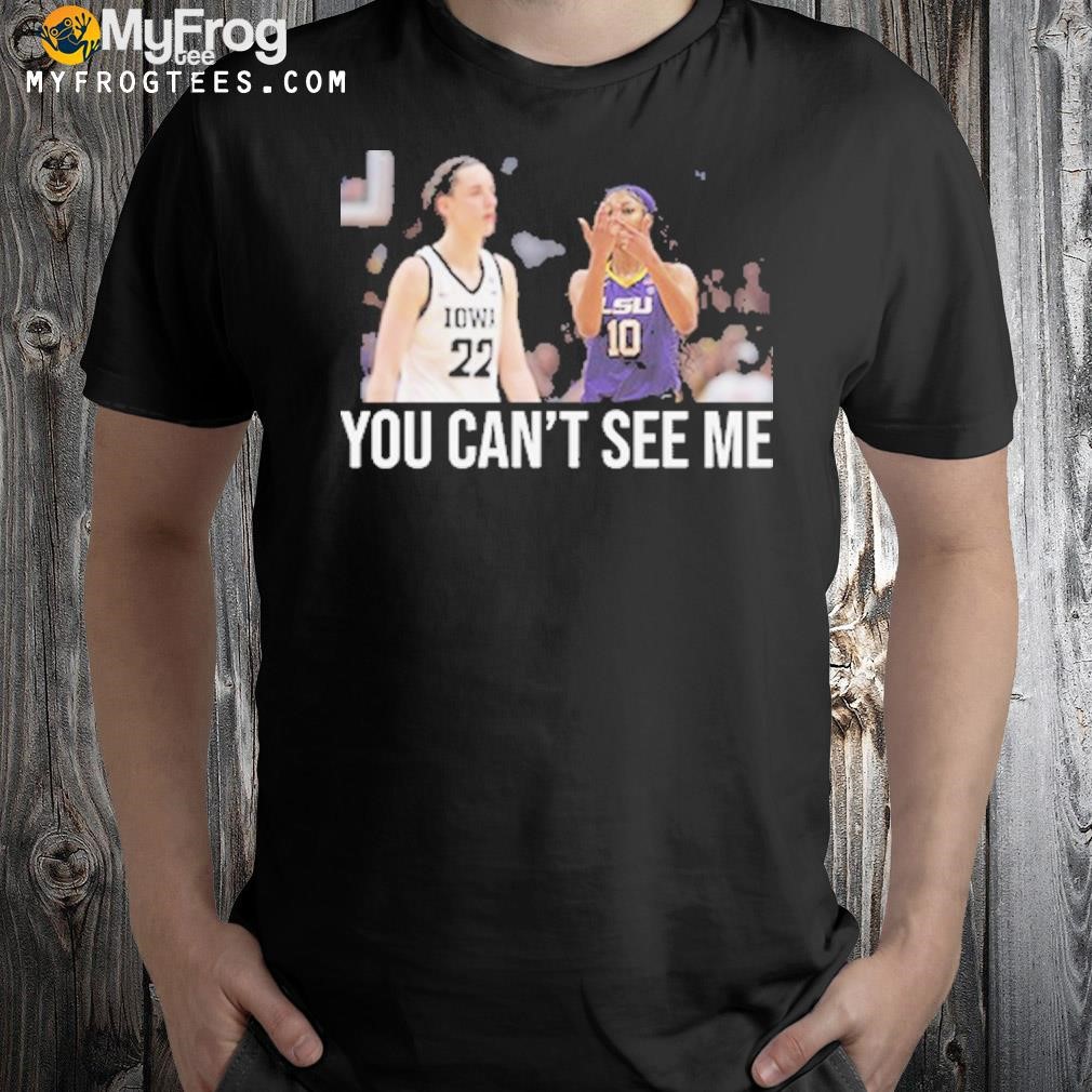 Angel Reese You Can’t See Me T-Shirt