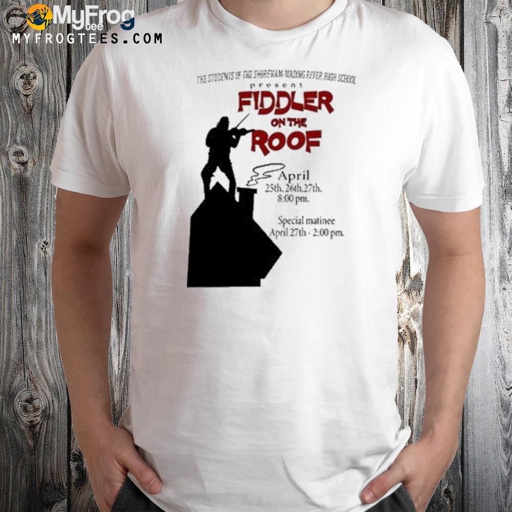 Fiddler On The Roof 2023 Shirt