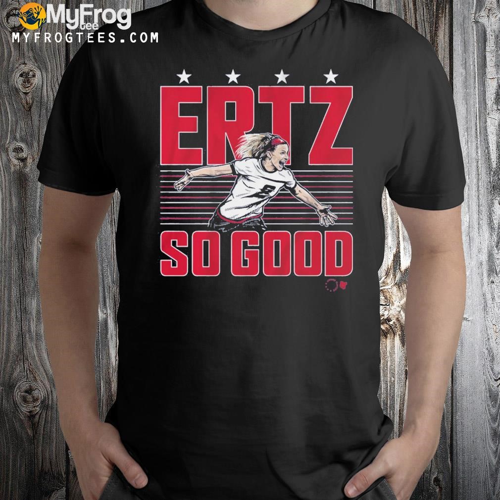 Julie Ertz ERTZ SO GOOD T Shirt