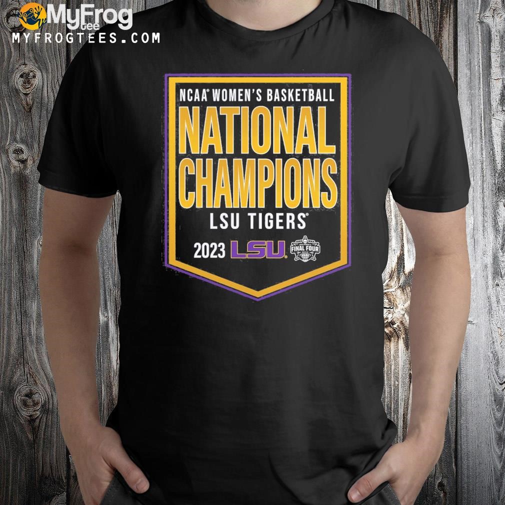 LSU Tigers Fanatics Branded Women's 2023 NCAA Women’s Basketball National Champions shirt