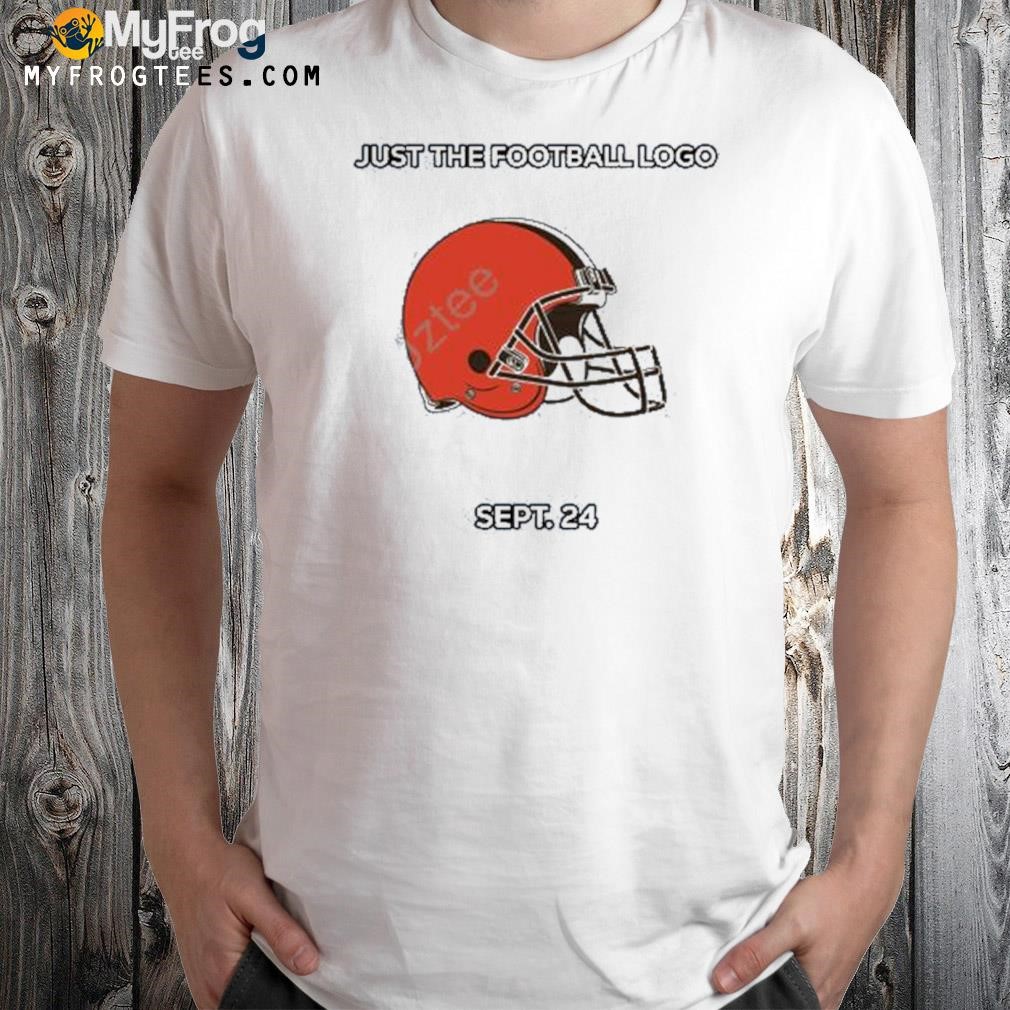 Cleveland browns just the Football logo sept 24 shirt