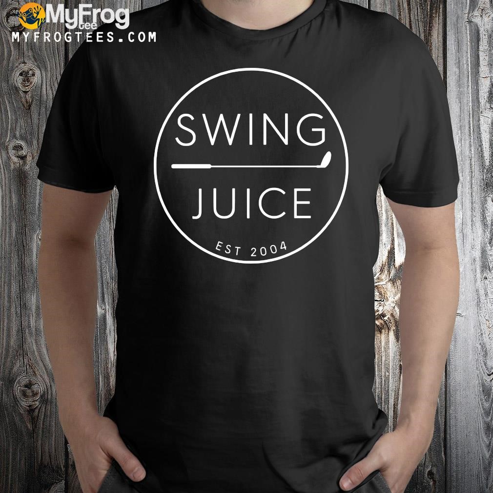 Design Swing Juice Est 2004 shirt