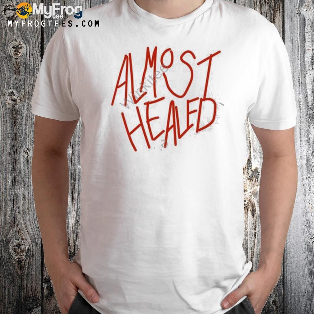 Lil durk almost healed 2023 shirt