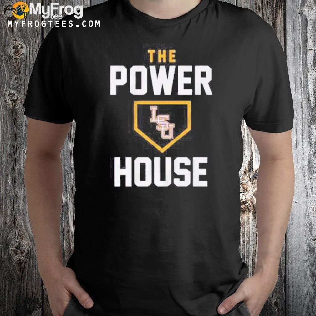 Lsu Baseball The Powerhouse 2023 shirt