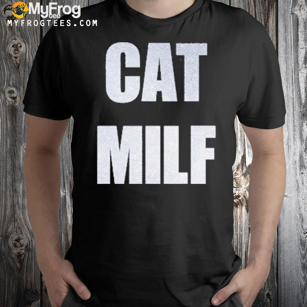 Radvxz Wearing Cat Milf Shirt