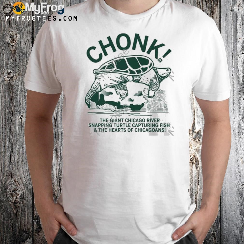 Raygun chonk the giant chicago river snapping turtle capturing fish 2023 shirt