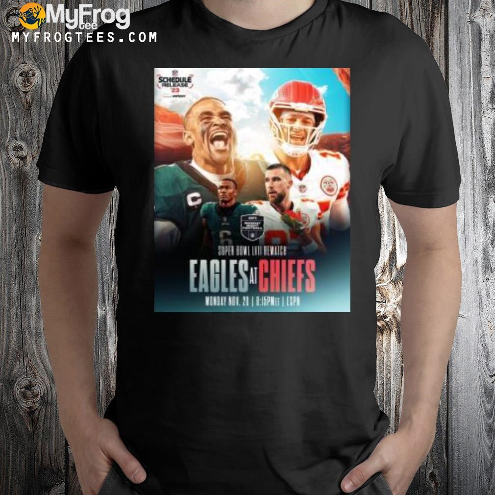 Super Bowl Lvii Rematch Eagles At Chiefs Shirt