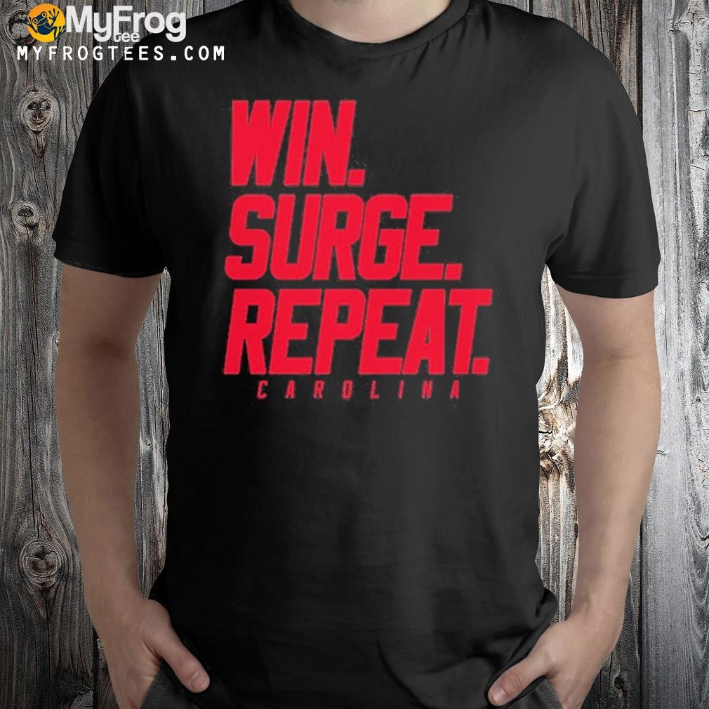 Win. Surge. Repeat. Shirt