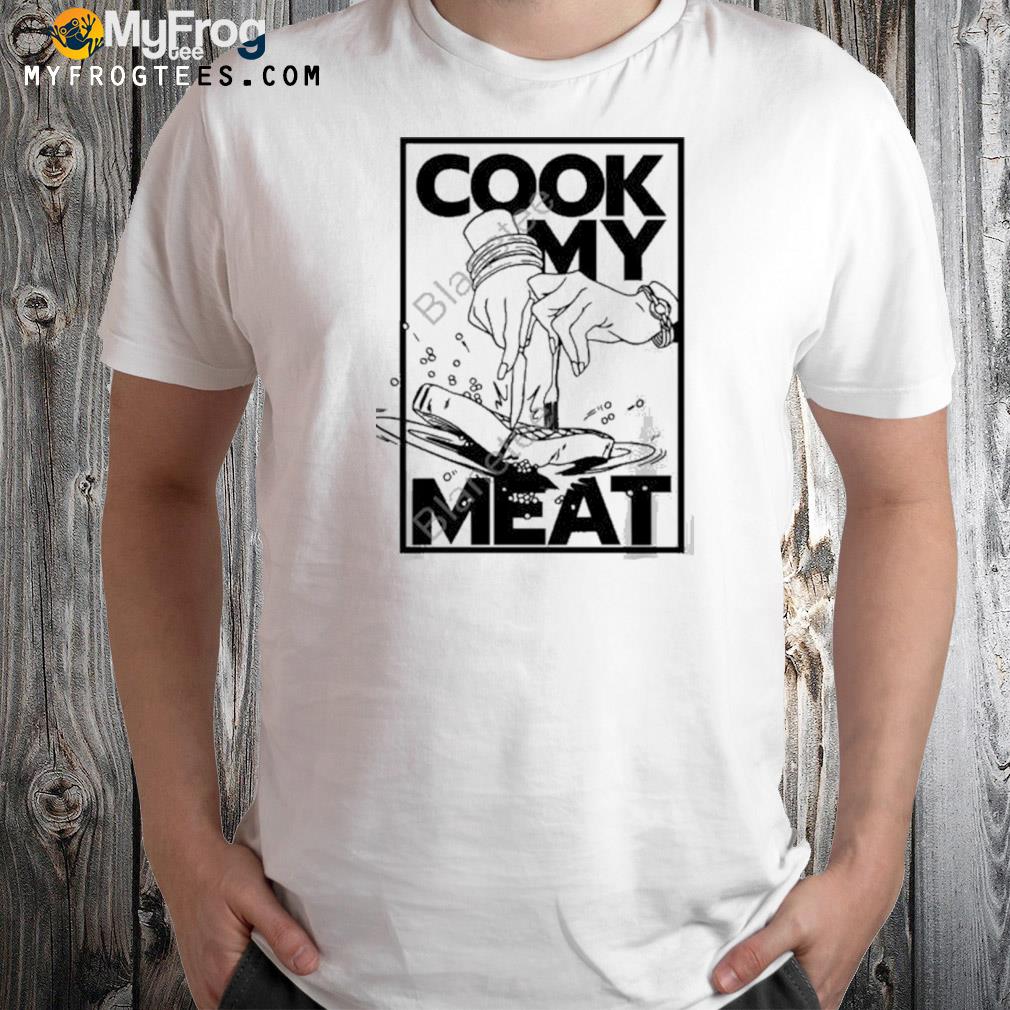 Alex english cook my meat 2023 shirt
