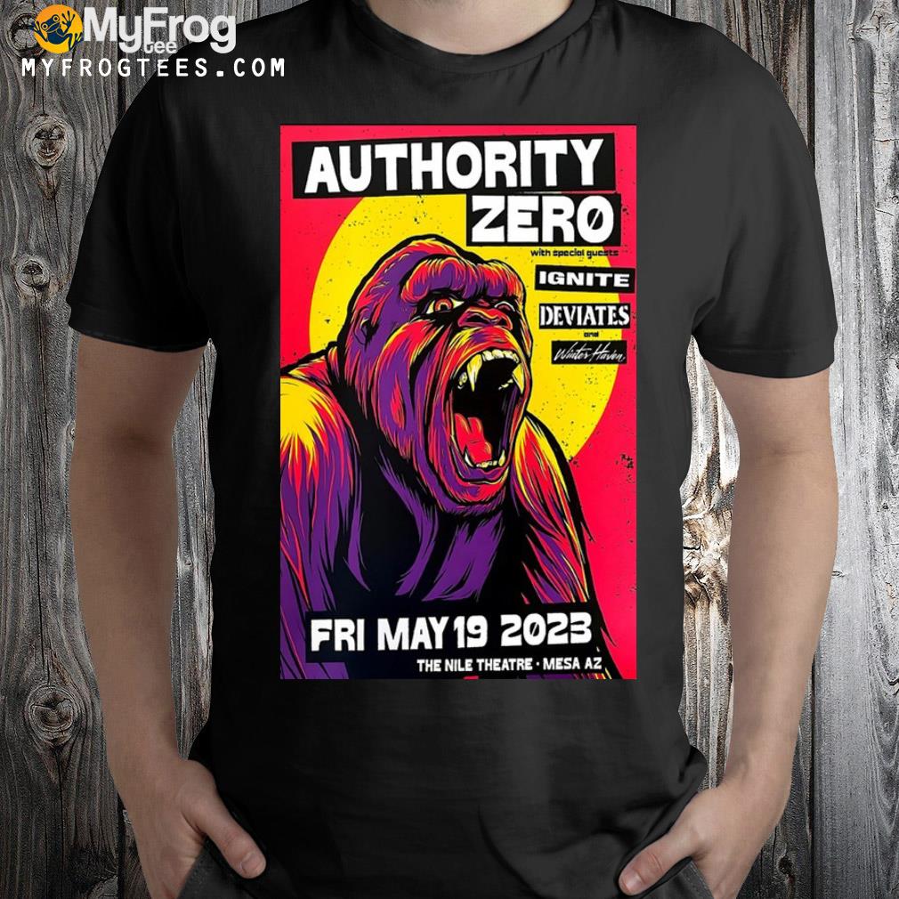 Authority zero nile theater mesa may 19 2023 shirt