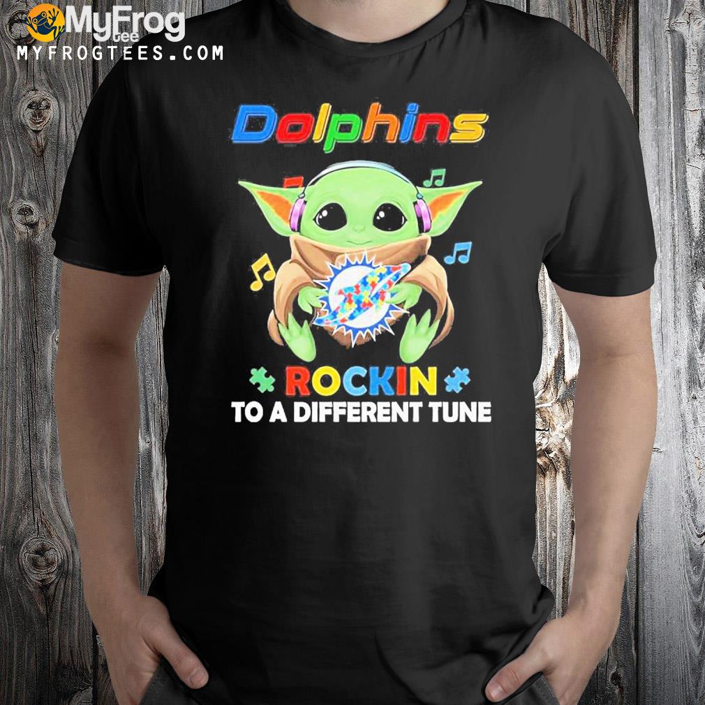 Autism Miami Dolphins Baby Yoda Rockin To A Different Tune Shirt