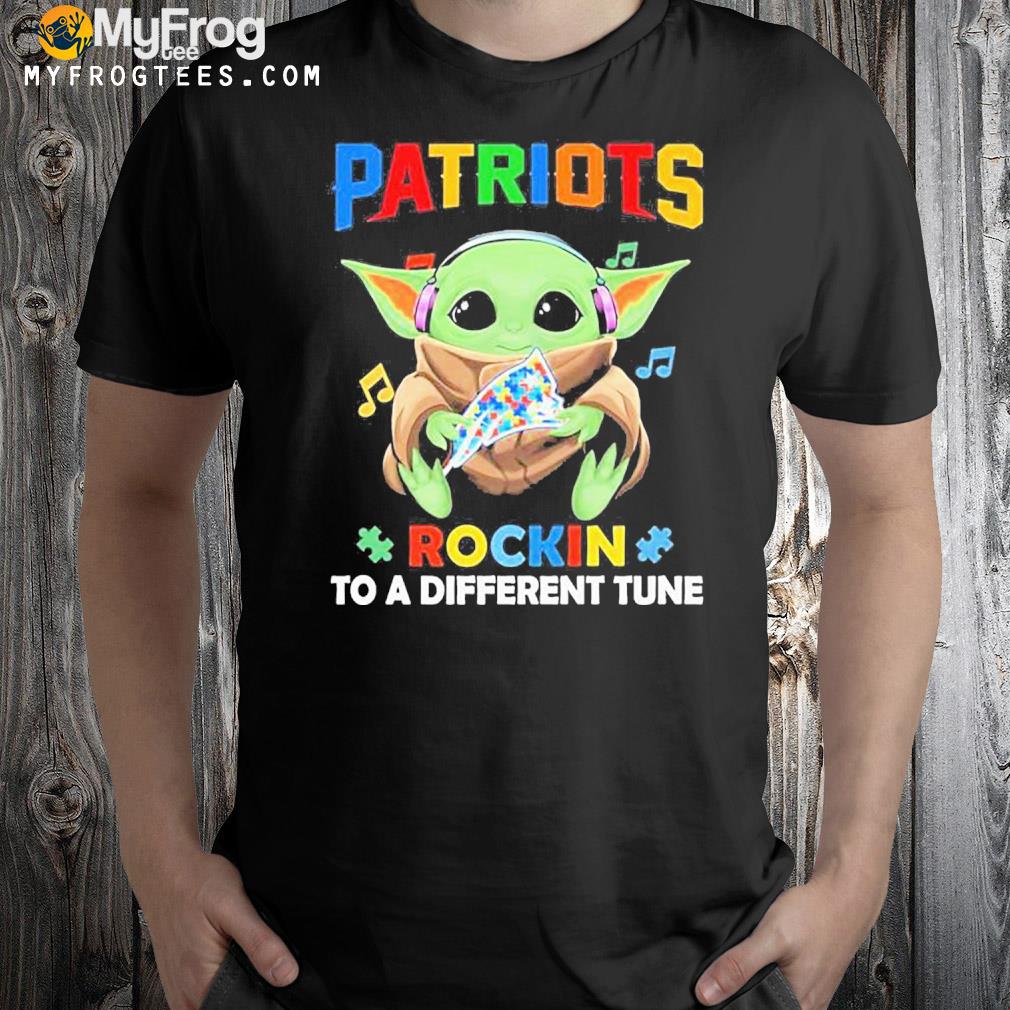 Autism New England Patriots Baby Yoda Rockin To A Different Tune Shirt