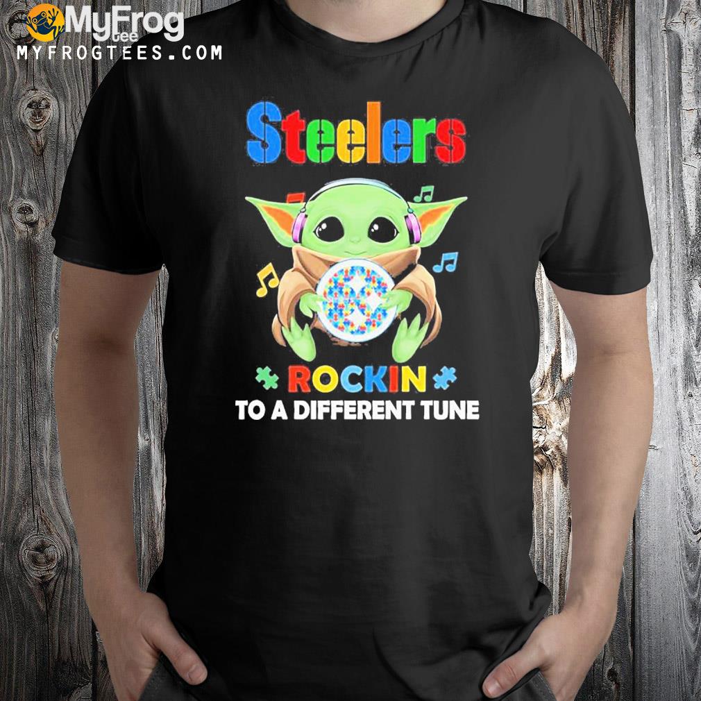 Autism Pittsburgh Steelers Baby Yoda Rockin To A Different Tune Shirt