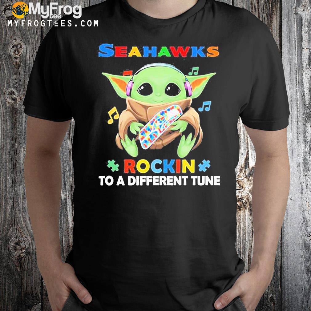 Autism Seattle Seahawks Baby Yoda Rockin To A Different Tune Shirt