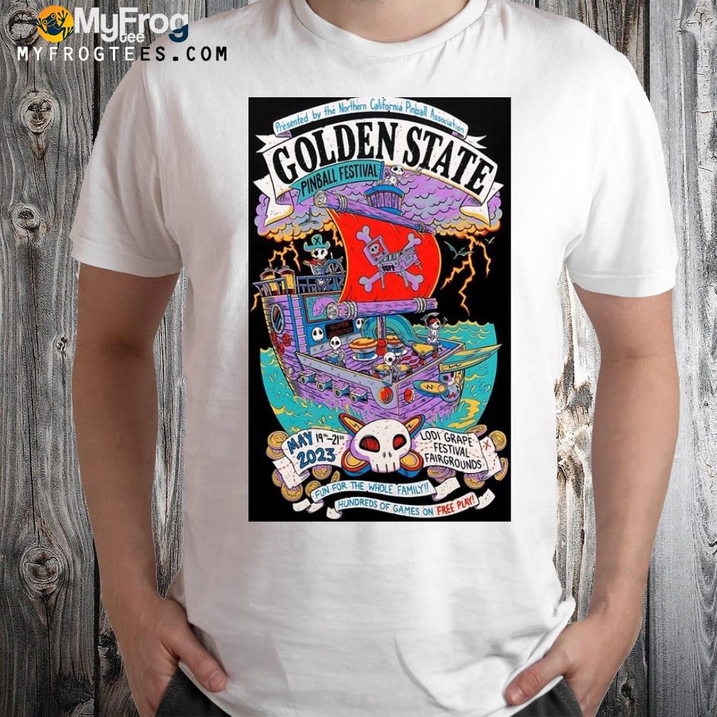 Golden state pinball festival 19-21 may 2023 northern California poster shirt