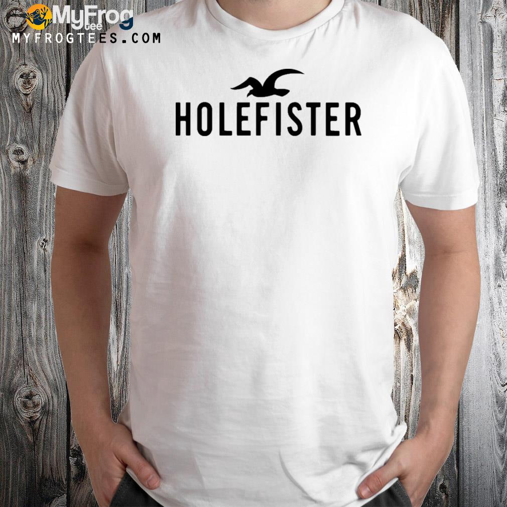 Holefister shirt
