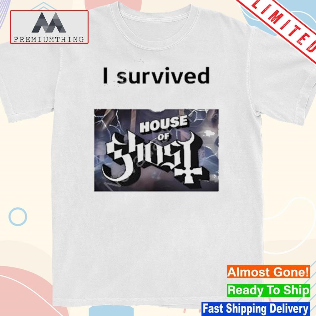 Design 2023 I survived house of ghost shirt