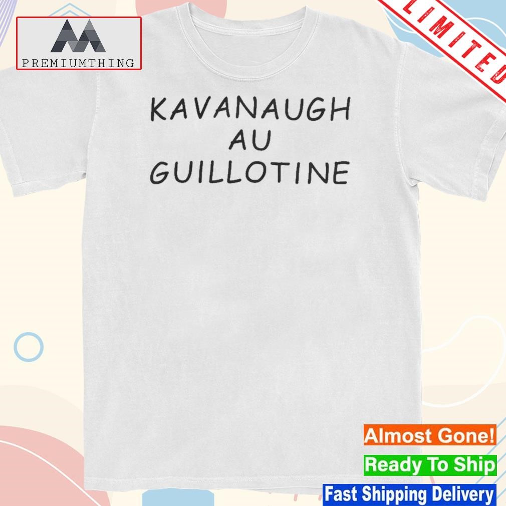 Design 2023 Kavanaugh au guillotine shirt