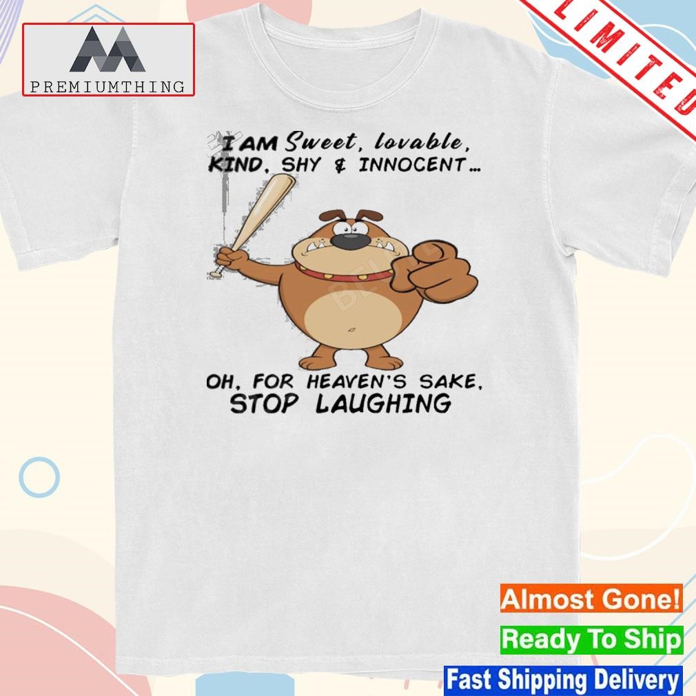 Design angry brown Bulldog I am sweet lovable kind shy and innocent shirt