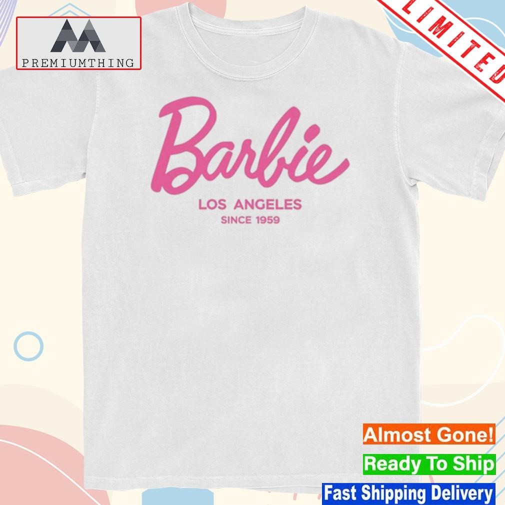 Design bapt Barbie Los Angeles Since 1959 Shirt