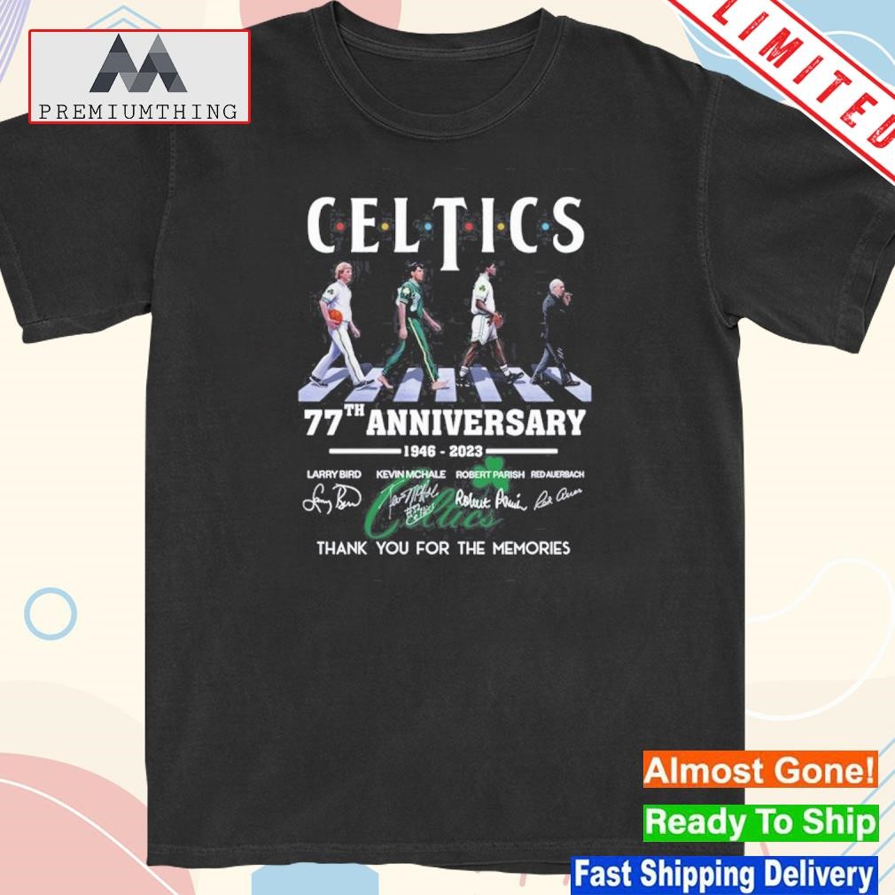 Design celtics 77th Anniversary 1946 – 2023 Thank You For The Memories T-Shirt