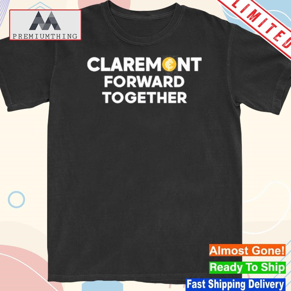 Design claremont Forward Together RWRBMovie Shirt