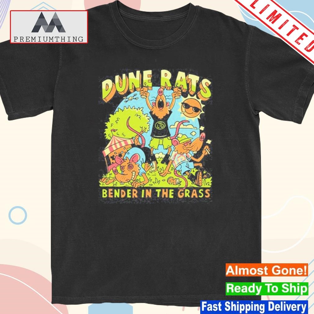 Design dune rats bender in the grass shirt