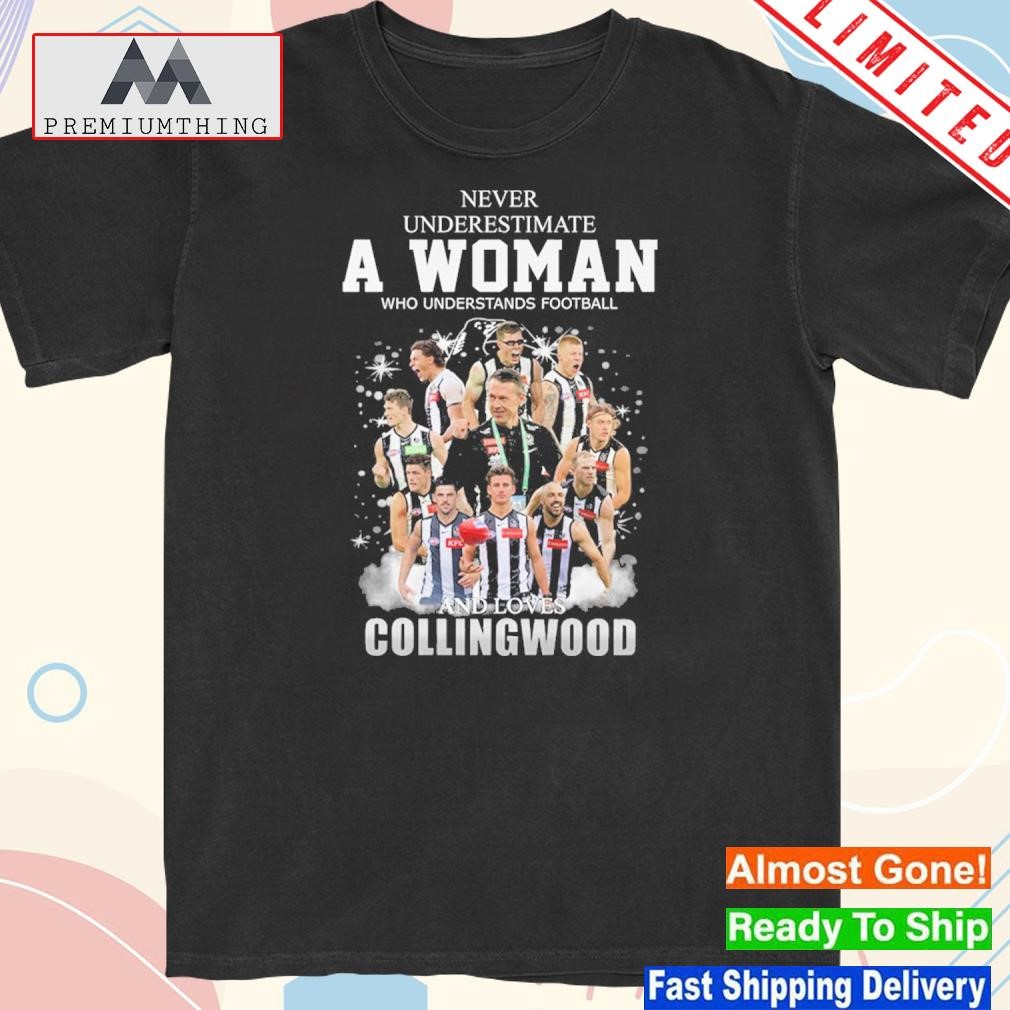 Design never underestimate a woman who understands Football and love collingwood magpies shirt