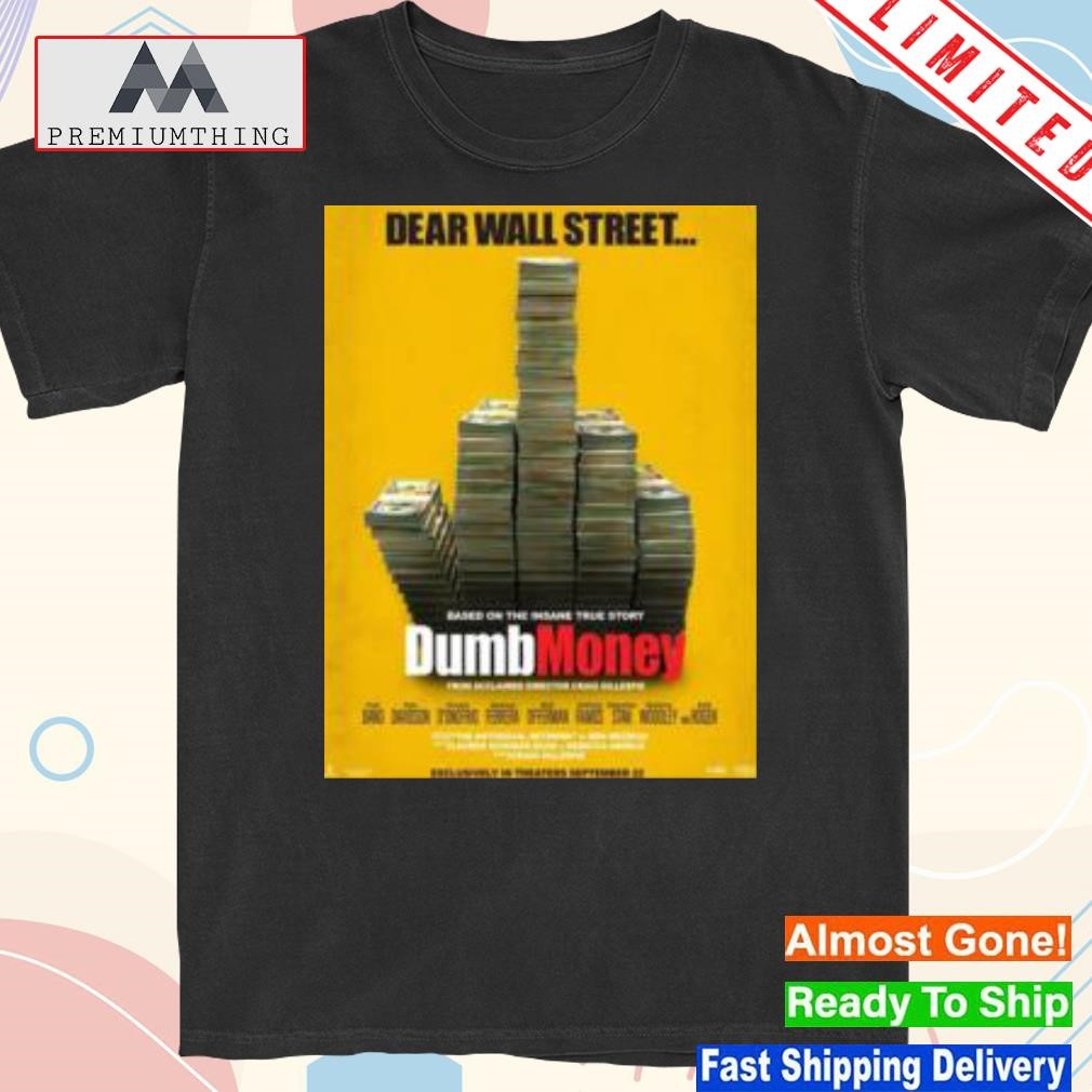 Design new wall street gamestop reddit chaos movie dumb money poster shirt