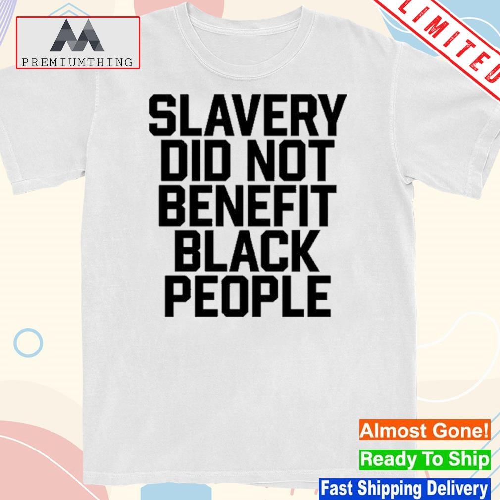 Design obi B. Parker Slavery Did Not Benefit Black People New Shirt