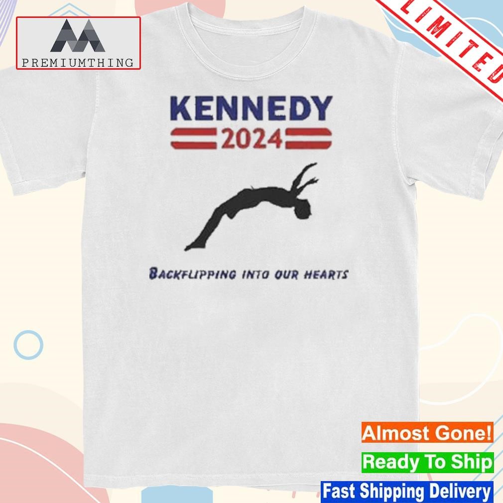 Design rfk Jr Kennedy 2024 Backflipping Into Our Hearts Shirt