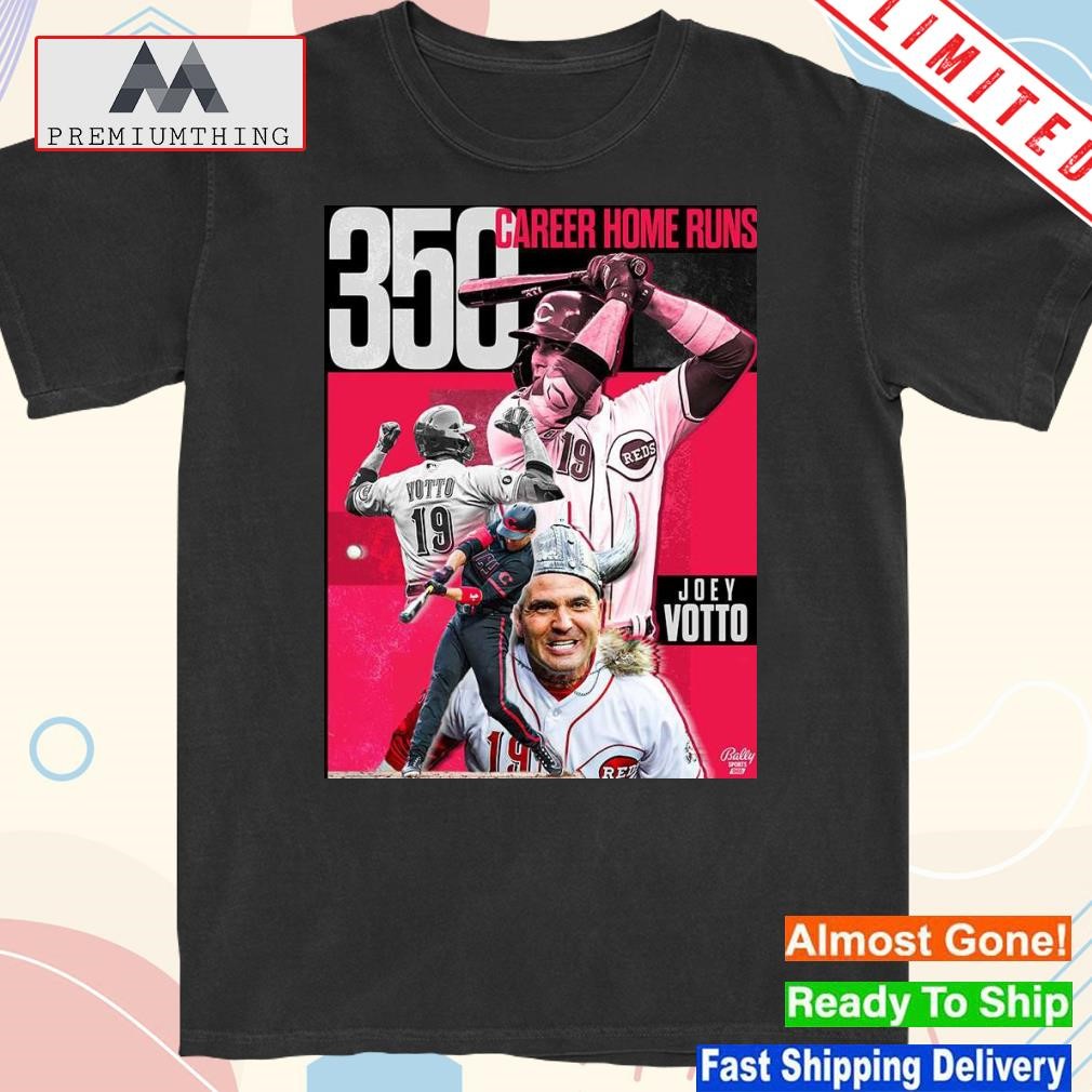 Design the goat joey votto still bangs 350 career home runs poster shirt