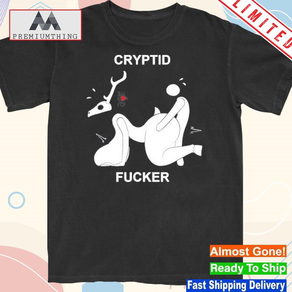 Design thecryptidcoven Cryptid Fucker Shirt
