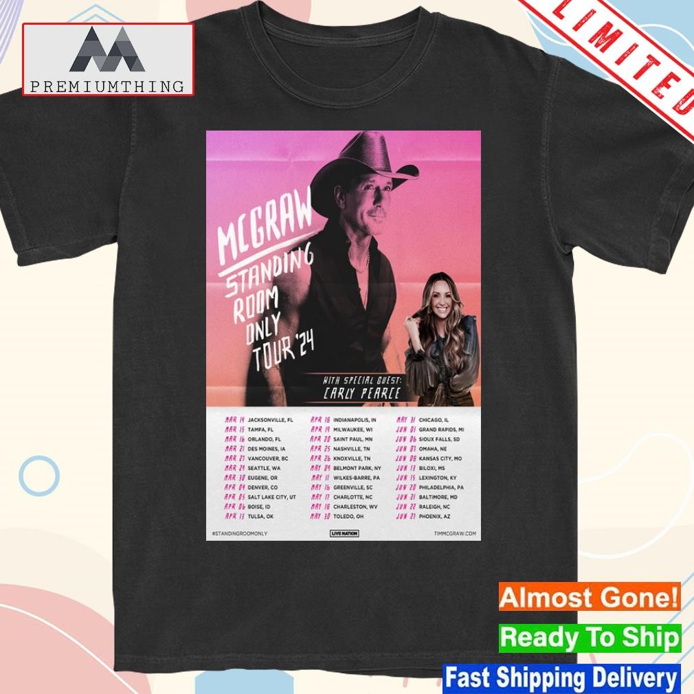 Design tim mcgraw standing room only tour 2024 poster shirt