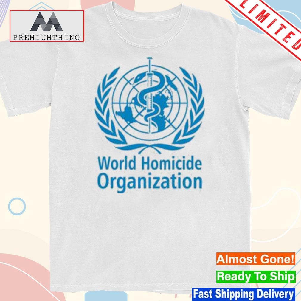 Design who world homicide organization shirt