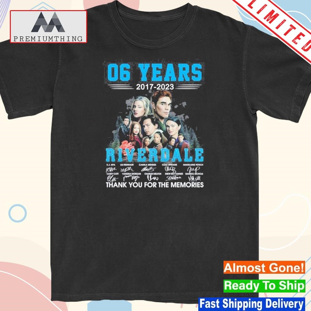 Design 06 years 2017 – 2023 riverdale thank you for the memories shirt