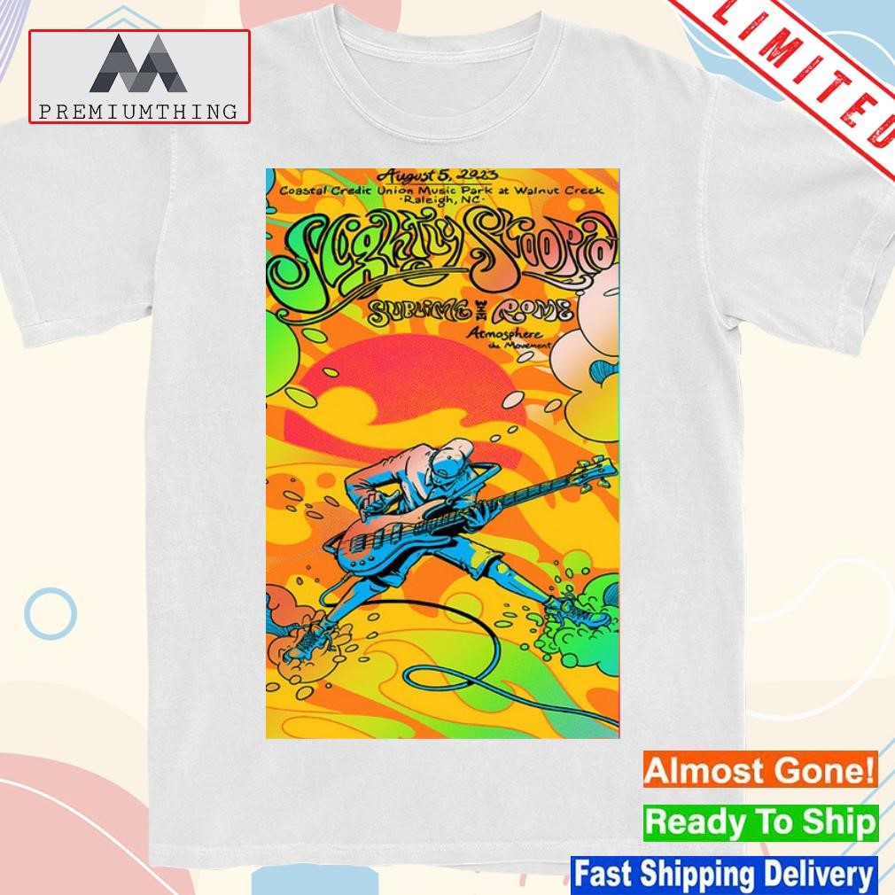 Design august 05 2023 slightly stoopid raleigh nc tour poster shirt