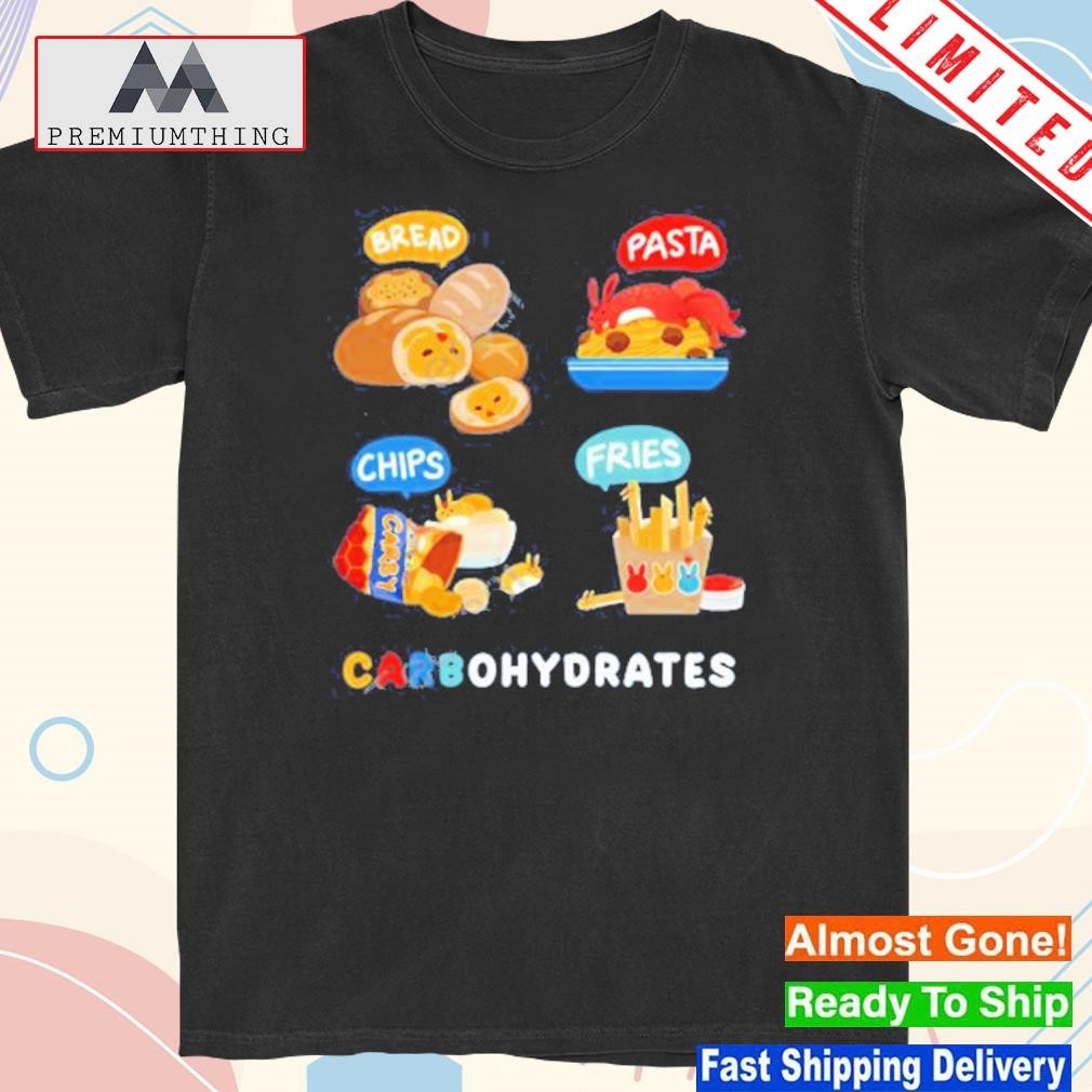 Design bread pasta chips fries carbohydrates 2023 shirt