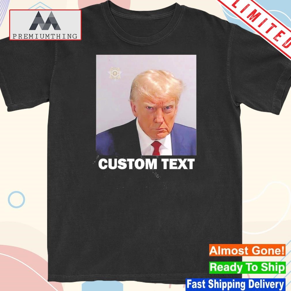Design donald Trump shot custom text never surrender Trump shirt